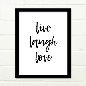 Live Laugh Love Print: Black and White Typography Wall Art (Digital Download)