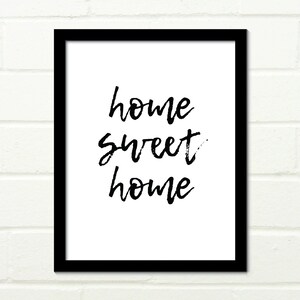 Home Sweet Home Print: Black and White Typography Wall Decor (Digital Download)