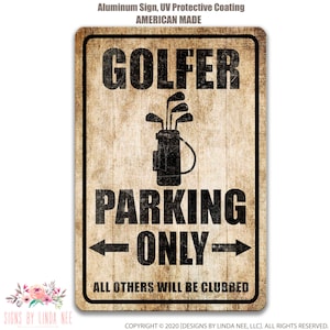 Golfer Parking Only Sign, Golfing Sign, Golf Sign, Golf Lover Gift, Golf Decor, Game Room Sign, Gift for Golfer, Bar Decor, Golf Decor SPH93