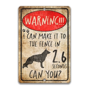 Funny Dog Sign German Shepherd Dog Sign No Trespassing Sign Dog Warning  Beware of Dog Sign Yard Sign Fence Sign Keep Gate Closed Z-PIS031