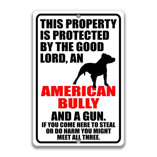 American Bully Dog Sign Dog Warning Sign Pitbull Warning Sign Pitbull Gift Sign Gun Sign 2nd Amendment Sign NRA Sign Firearm Police 8-GUN003