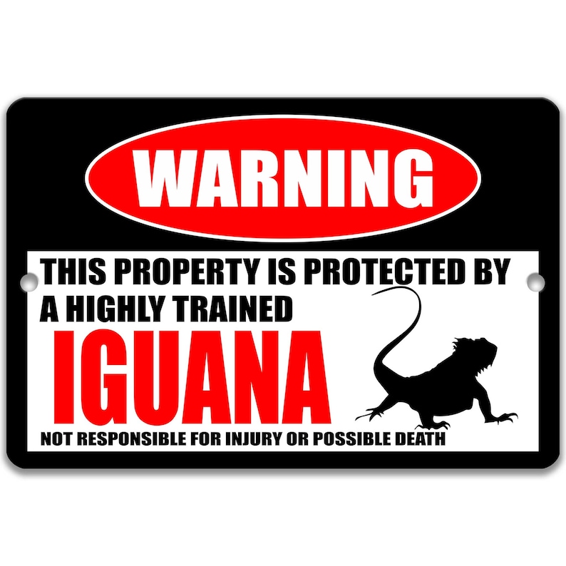 Iguana Sign Funny Iguana Sign Iguana Accessories Warning Sign Metal Sign Novelty Sign Lizard Decor Iguana Gift Pet Reptile Iguana Z-PIS052 Clean, New Look