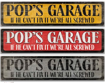 POP&#39;s Garage Street Sign - Christmas 2022, We&#39;re all Screwed Garage Sign Personalized Metal Sign Street Sign Gift for Him Grandpa&#39;s SPH56