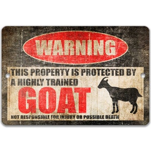 Goat Sign Funny Goat Sign Goat Decor Barn Sign Yard Sign Goat Decor Goat Gift Goat Lover Livestock Sign Farmer Sign Farmhouse Decor Z-PIS039