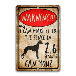 Funny Dog Sign Whippet Dog Sign No Trespassing Sign Dog Warning Sign Beware of Dog Sign Yard Sign Fence Sign Keep Gate Closed Z-PIS065