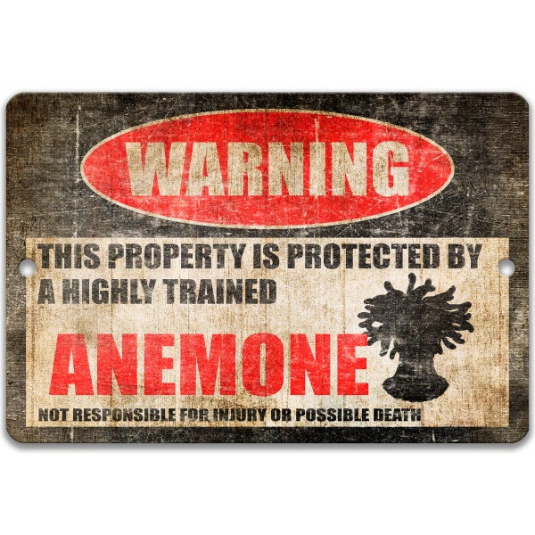Funny Sea Anemone Warning Sign, Anemone Decor, Campsite Sign, Fish Tank Sign - Available in 9x12", 12 x 18"  8-HIG134