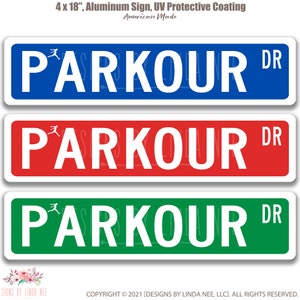 Parkour Sign, Parkour Gift Idea, Parkour Decor, Parkour Wall Art, Parkour Street Sign S-SSS063