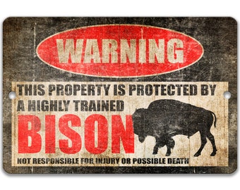 Grappig Bison waarschuwingsbord, Bison Decor, Bison Sign, Buffalo Sign, longhorn, wisent, Camping Sign - Verkrijgbaar in 9x12", 12 x 18" 8-HIG160