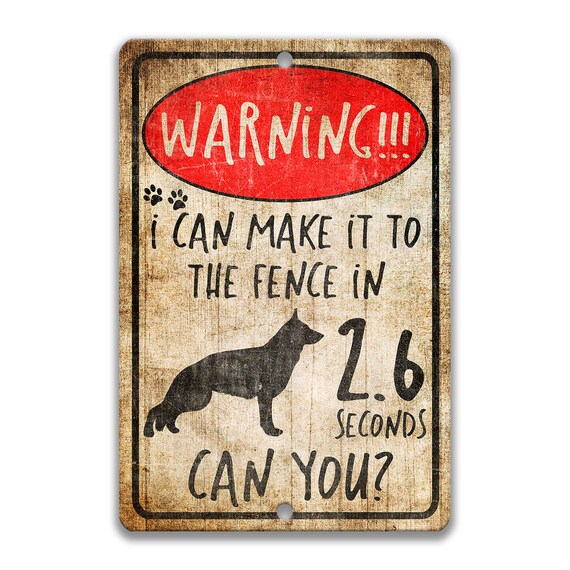 Funny German Shepherd Dog Sign Dog Warning Sign Beware of Dog Sign