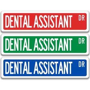 Dental Assistant, Dental Assistant Gift, Dental Assistant Sign, Dental Assistant Decor, Dentist Office Sign, Dental Health Care Q-SSO059