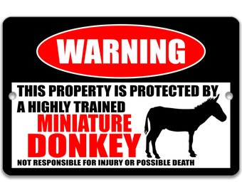 Mini Donkey Sign Donkey Warning Sign Barn Sign Farm Sign Burro Sign Novelty Sign Mini Donkey Decor Donkey Gift Mule Sign Jackass Z-PIS006