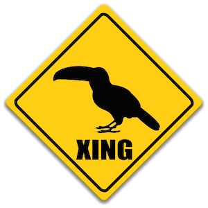 Toucan Crossing sign, Parrot Decor, Toucan Metal Sign, Cute Toucan Gift, Rainforest Signs, Wildlife Sign, Nature Photographer 8-XNG079