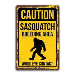 Sasquatch Sign, Sasquatch Breeding Area Protected by Sasquatch, Big Foot Sign, Sasquatch Warning Sign, Outdoor Decor, Cryptid Fans 8-ANM010