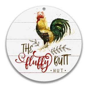 Funny Chicken Coop Door Sign, The Fluffy Butt Hut Metal Sign 8-FRM001