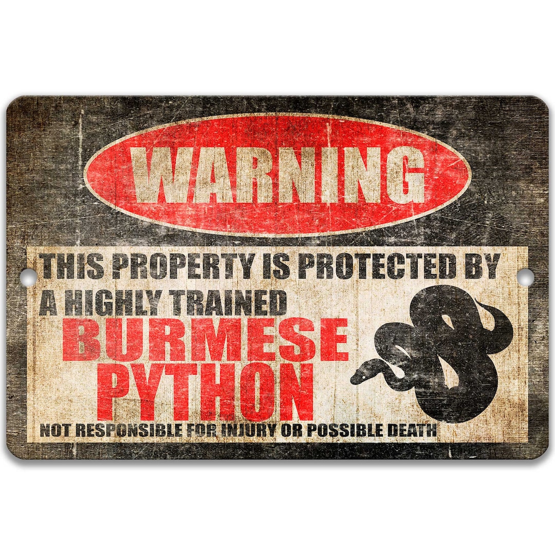 Burmese Python Sign Burmese Python Warning Sign Burmese Python Gift ...