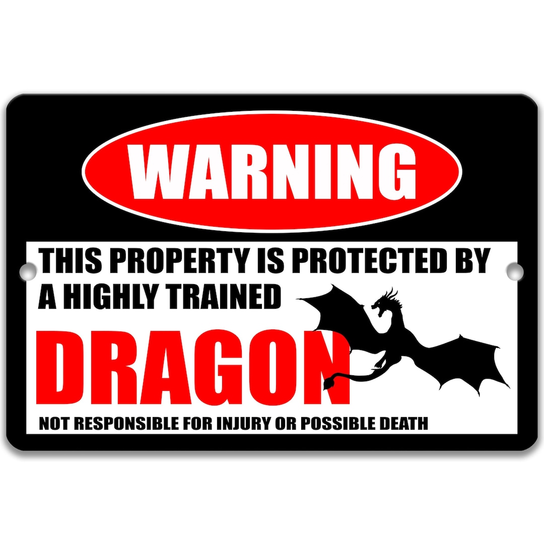 Highly Trained Dragon Warning, Funny Fantasy Wall Art, Mythical ...