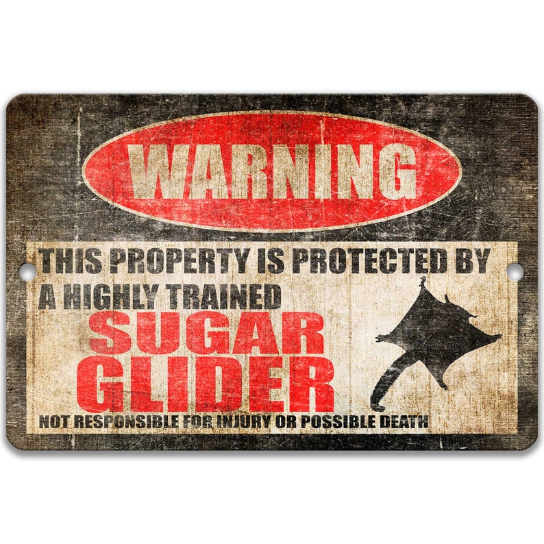 Sugar Glider Sign Pet Sugar Glider Sign Sugar Glider Accessories Sugar Glider Warning Sign Metal Sign Novelty Sugar Glider Decor Z-PIS042 Distressed, Wood Look
