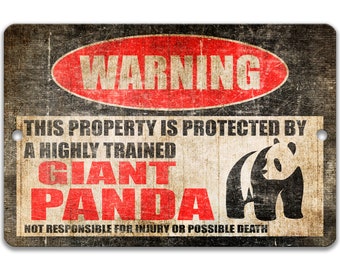 Giant Panda Warning Sign, Cute & Funny Animal Metal Sign, Highly Trained Panda Home Decor