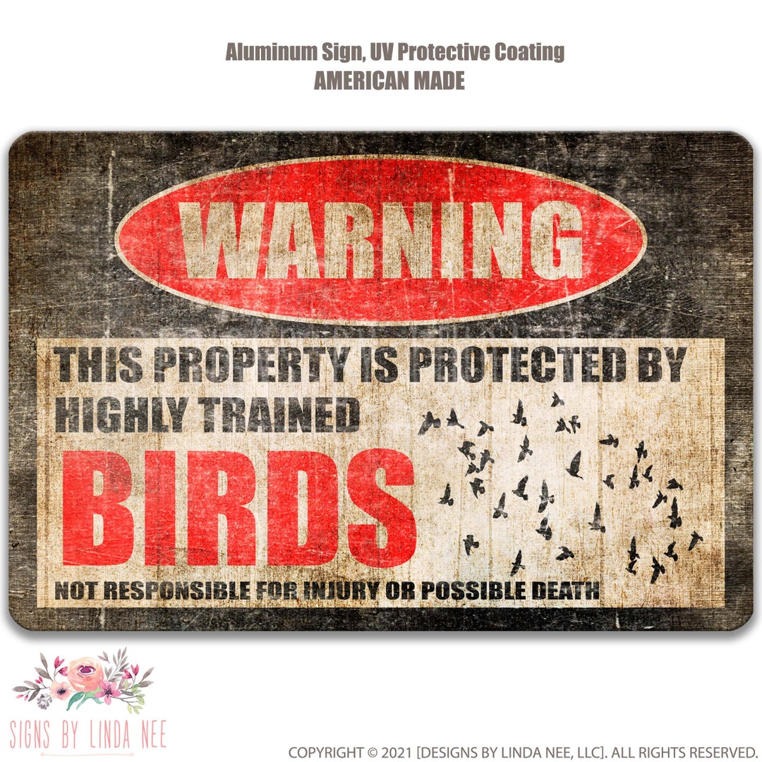 Bird Warning Sign Funny Bird Sign No Trespassing Sign Funny Etsy UK