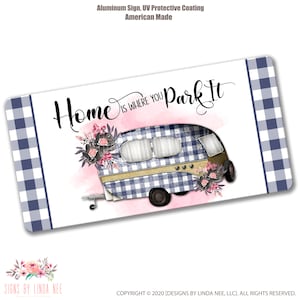 Camping Sign, RV Sign, Campground Sign, Camper Gift, Travel Trailer Sign, Camper Lover Gift, Wreath Sign, Home is Where We Park It SPH74