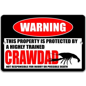 Divertente cartello di avvertimento Crawdad, arredamento Crawdad, cartello Crawdad, gamberi, gamberi, Ecrevisse, arredamento Crawdad Habitat, cartello di conservazione 8-HIG205