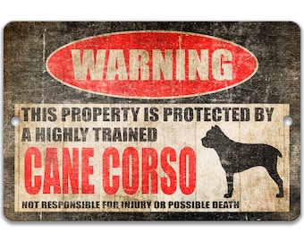 Cane Corso Sign Security Sign No Trespassing Sign Dog Warning Sign Funny Dog Sign Beware of Dog Warning Sign Cane Corso Dogs Pet Z-PIS021