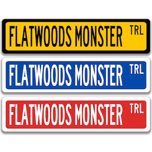Flatwoods Monster Sign, Flatwoods Monster Decor, Flatwoods Monster Gift, Flatwoods Monster Gift,  Flatwoods Monster Sign UFO 8-SSA030