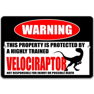 Beware of Dinosaur Sign, Funny Velociraptor Warning Sign, Humorous Birthday Decor, Gifts for Kids, Boys Room Decor, Metal Dino Sign 8-HIG295