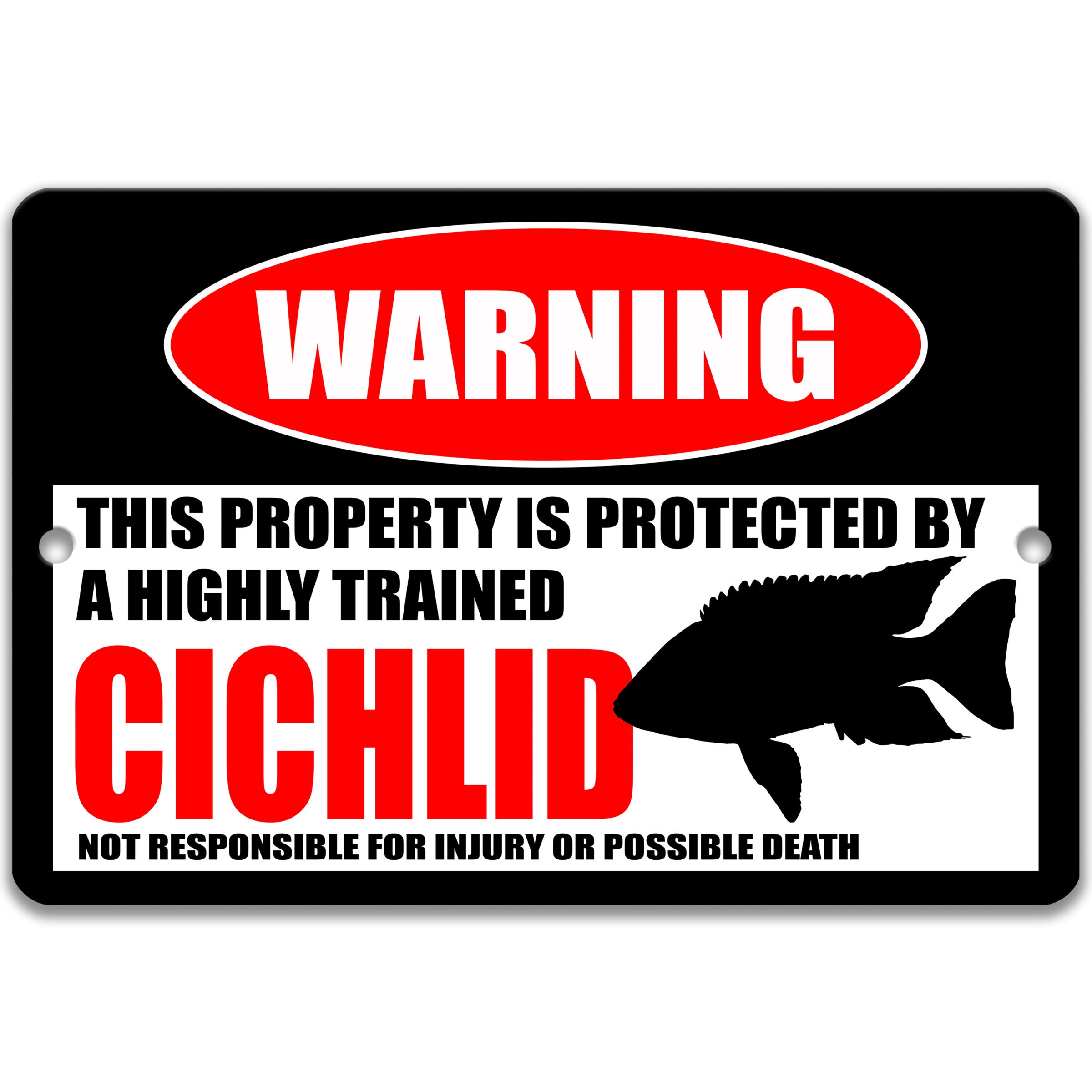 Funny Cichlid Warning Sign, Cichlid Decor, Cichlid Sign, Fresh Water Fish, Aquarium Accessory, Cichlid Hobbyists Gifts, Fish Signs 8-HIG189
