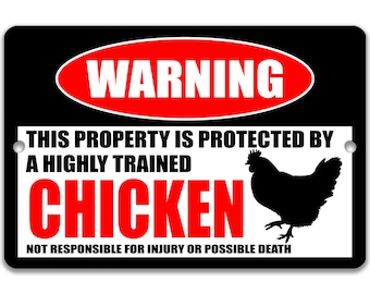 Funny Chicken Warning Sign, Chicken Decor, Chicken Sign, Chicken Coop Sign, Farm Decor, Chicken Lover Gift, Backyard Sign 8-HIG185