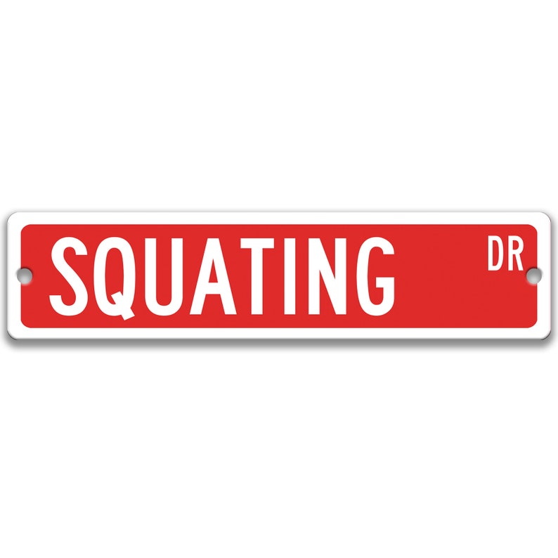 Squatters Sign Squatting Sign, Gift for Squatter, Squatting Decor Squatting ...
