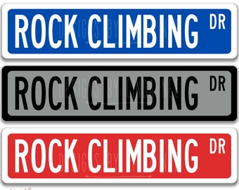 Rock Climbing Sign, Gift for Climber, Hiking Wall Decor, Gift for Backpacker, Outdoor Lover, Mountaineering Extreme Sports Bouldering OCC130