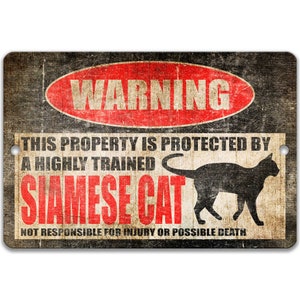 Lustiges Siamesische Katzenschild Katze Warnschild Katze Neuheit Zeichen Katzendekor Katzenzubehör Katzenmama Geschenk Barnschild Katzengeschenk Katzenliebhaber Geschenk Z-PIS089