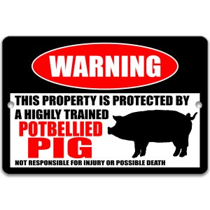 Potbellied Pig Sign Funny Pig Sign Pig Warning Sign Pig Decor Barn Sign Homestead Sign Pot Belly Pig Decor Pig Gift Farmhouse Decor Z-PIS012 Clean, New Look