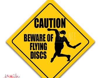 Disc Golf Sign, Caution Beware of Flying Disks, Disc Golf, Disc Golf Gift, Disc Golf Player, Disc Golf Fan Frisbee Sign Golf with Discs SPO7