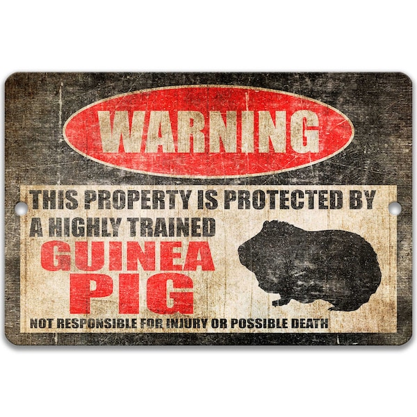 Guinea Pig Sign Funny Guinea Pig Decor Guinea Pig Accessories Guinea Pig Warning Sign Metal Sign Novelty Sign Guinea Pig Cage Sign Z-PIS247