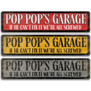 Pop Pop&#39;s Garage, We&#39;re Screwed Garage Sign, Gift for Him, Man Cave Sign, Man Cave Decor, Metal Father&#39;s Day Gift, Gift for Pop Pop D-FDA018