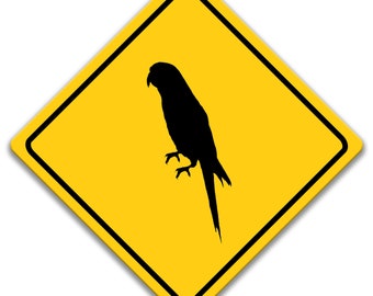 Parrot Crossing sign, Parrot xing Sign, Parrot Decor, Parrot Sign, Parrot Gift, Bird Cage Accessories, Bird Lover Gift, Breeder 8-XNG064