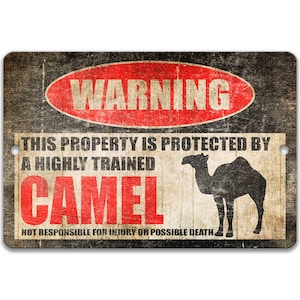 Camel Sign Camel Warning Sign Funny Camel Decor Sign Warning Sign Camel Gift Livestock Decor Camel Lover Camel Gift  Z-PIS078