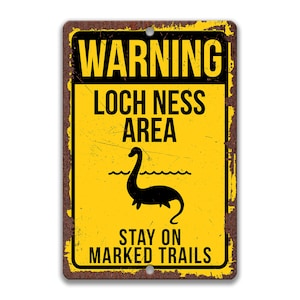 Loch Ness Monster Sign, Nessie Cryptid Decor Gift, Loch Ness Area, Sea Serpent, Mythical Creature, Scottish Folklore Outdoor Sign 8-ANM140