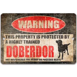 Doberdor Sign Funny Dog Sign No Trespassing Sign Dog Warning Sign Beware of Dog Sign Warning Sign Yard Sign Welcome Sign Decor Z-PIS217