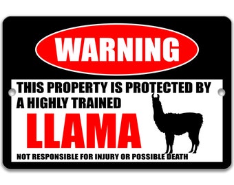 Llama Sign Funny Metal Signs Llama Gift Llama Accessories Llama Warning Sign Barn Sign Stable Sign Homestead Metal Sign Llama Decor Z-PIS005