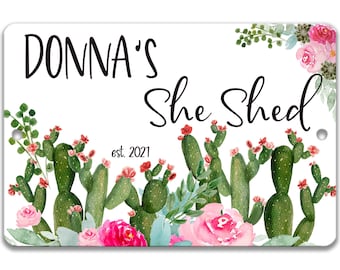 Personalisierte She Shed Zeichen, Kaktus benutzerdefinierte Frau Schuppen Zeichen, She Shed Geschenk, Cute She Shed Decor, Floral Tür, Southwest Decor, Cactus SPH104