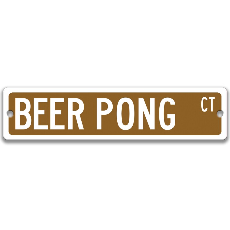 以下が含まれることがあります： 白い文字で「BEER PONG CT」と書かれた茶色の金属製の看板です。