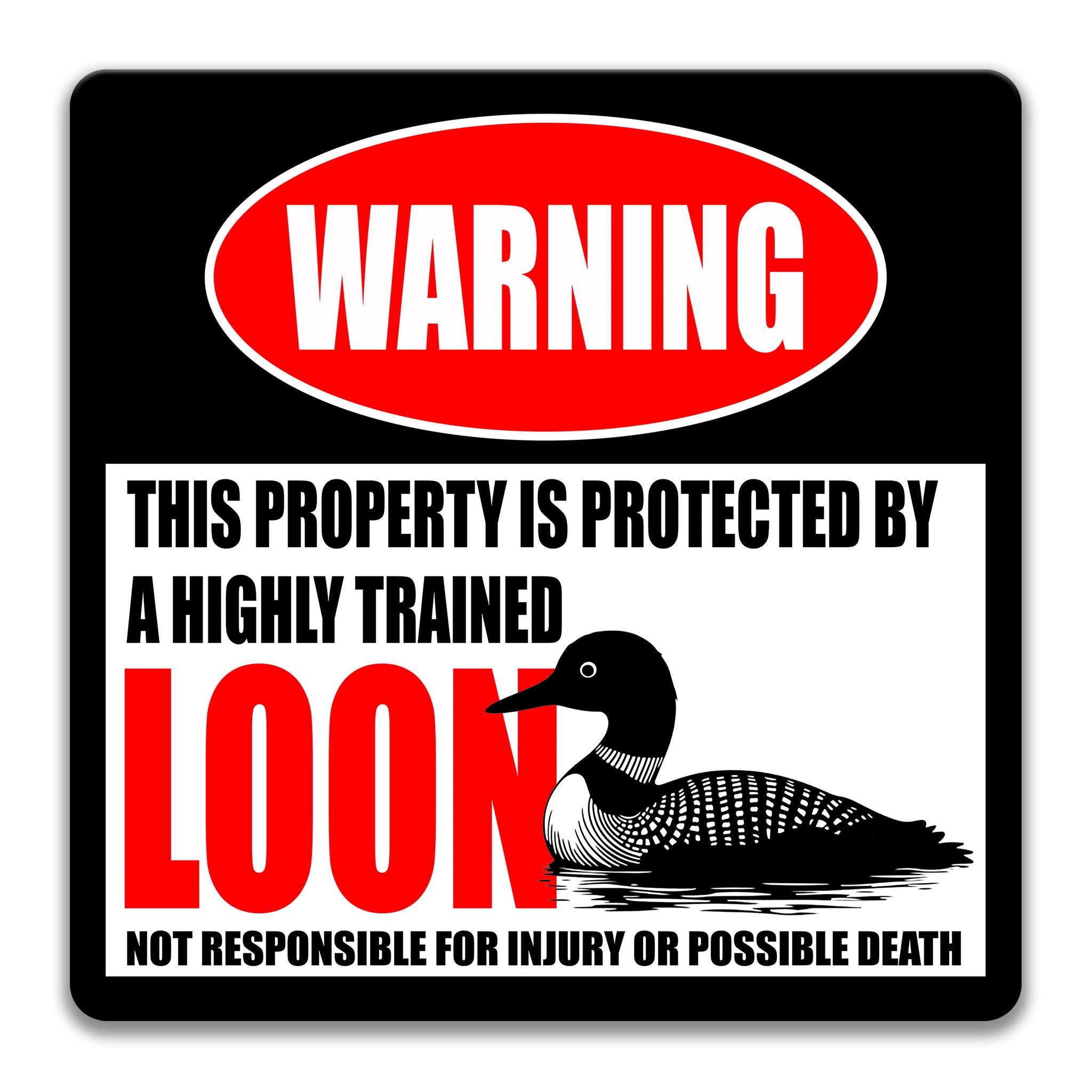 Highly Trained Loon Sign, Funny Lake Warning Decor, Wildlife Humor - Etsy