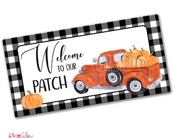 Fall Pumpkin Truck Wreath Sign, Welcome to our Patch Pumpkin Truck Buffalo Plaid Sign, Sunflowers and Pumpkin, Fall Wreath Sign SHO43