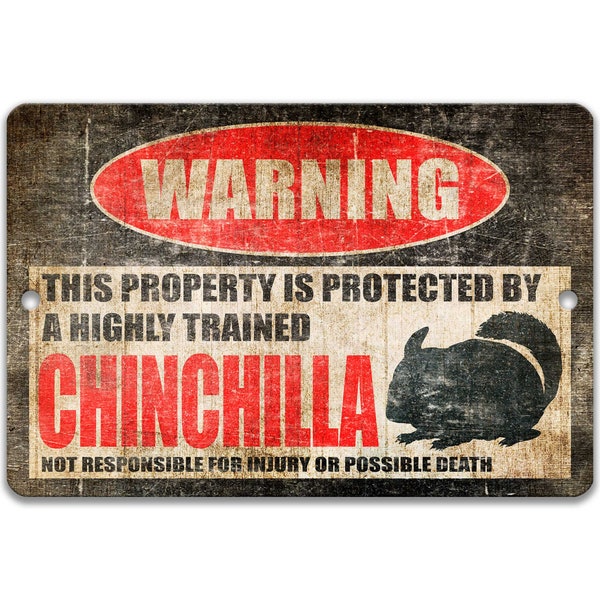 Funny Chinchilla Sign Chinchilla Sign Chinchilla Warning Sign Chinchilla Decor Chinchilla Lover Z-PIS084