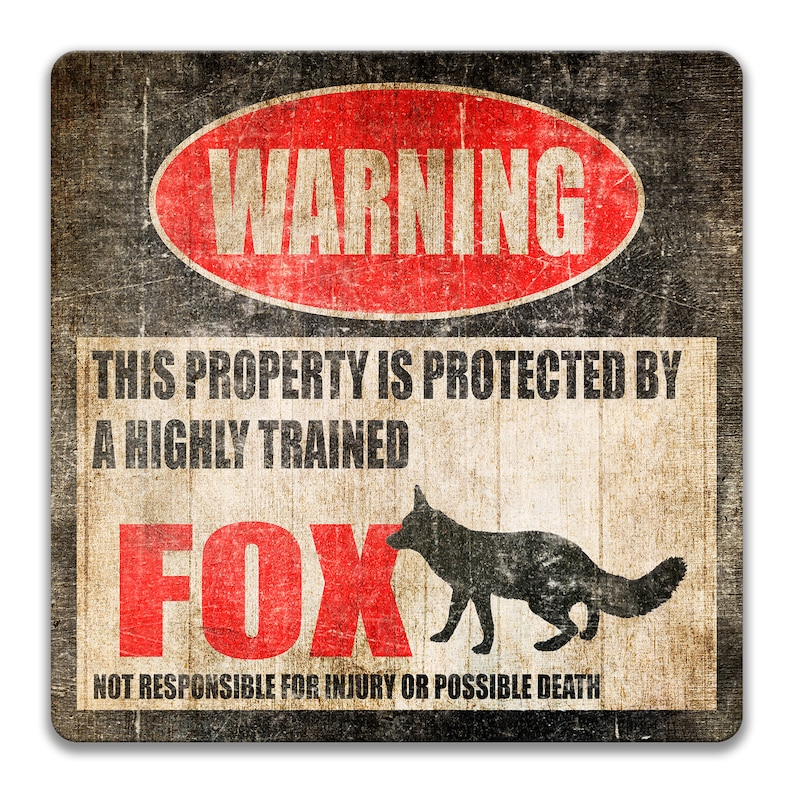 Fox Warning Sign, Beware of Fox Sign, Red Fox, Gray Fox, Wild Animals ...