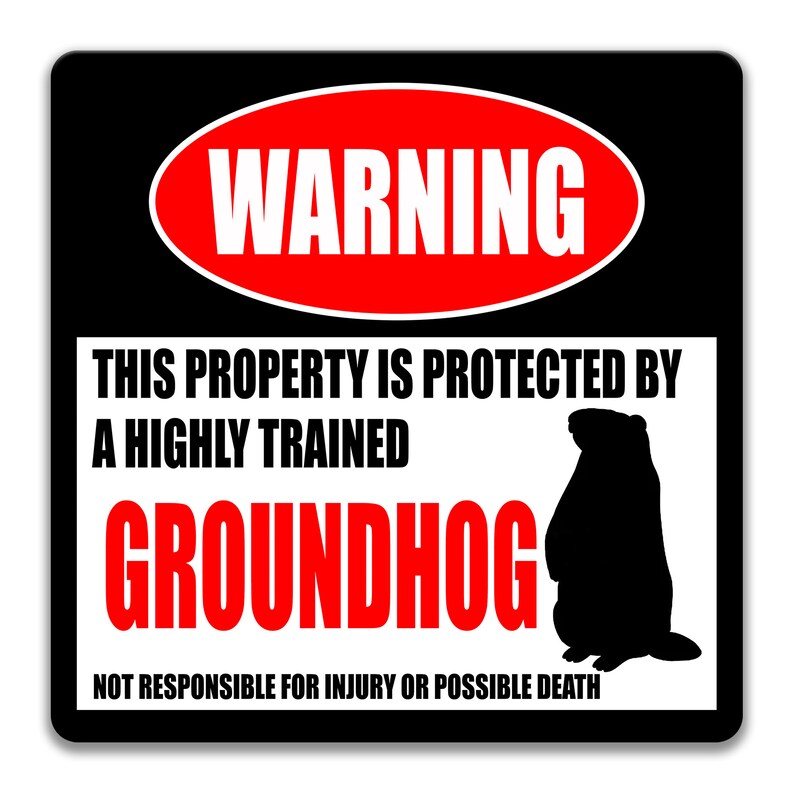 Groundhog Sign Groundhog Metal Sign, Groundhog Warning, Cute Animals, Groundhog Decor ...