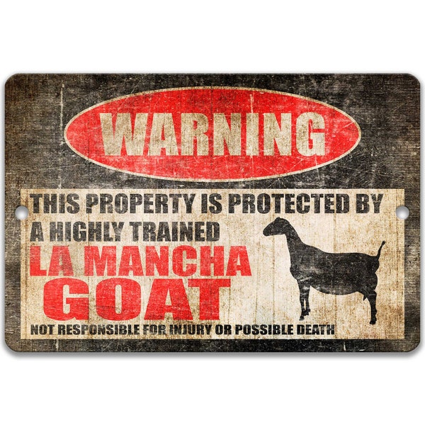 La Mancha Goat Warning Sign Funny Goat Sign Goat  Barn Sign Yard Sign Dairy Goat Gift Goats Livestock Sign Farmer Sign Farmhouse Z-PIS266